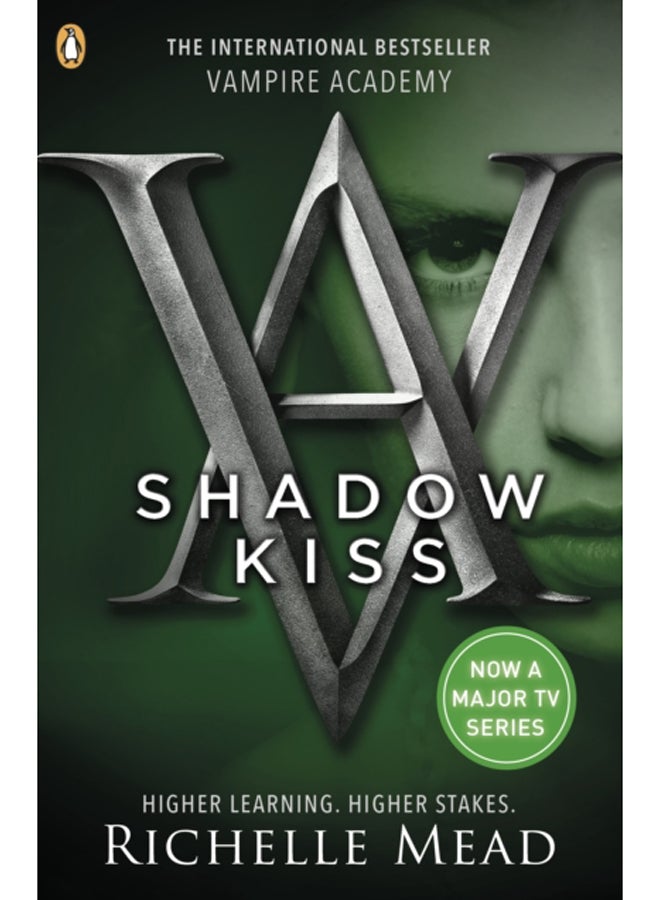 Vampire Academy: Shadow Kiss (book 3)