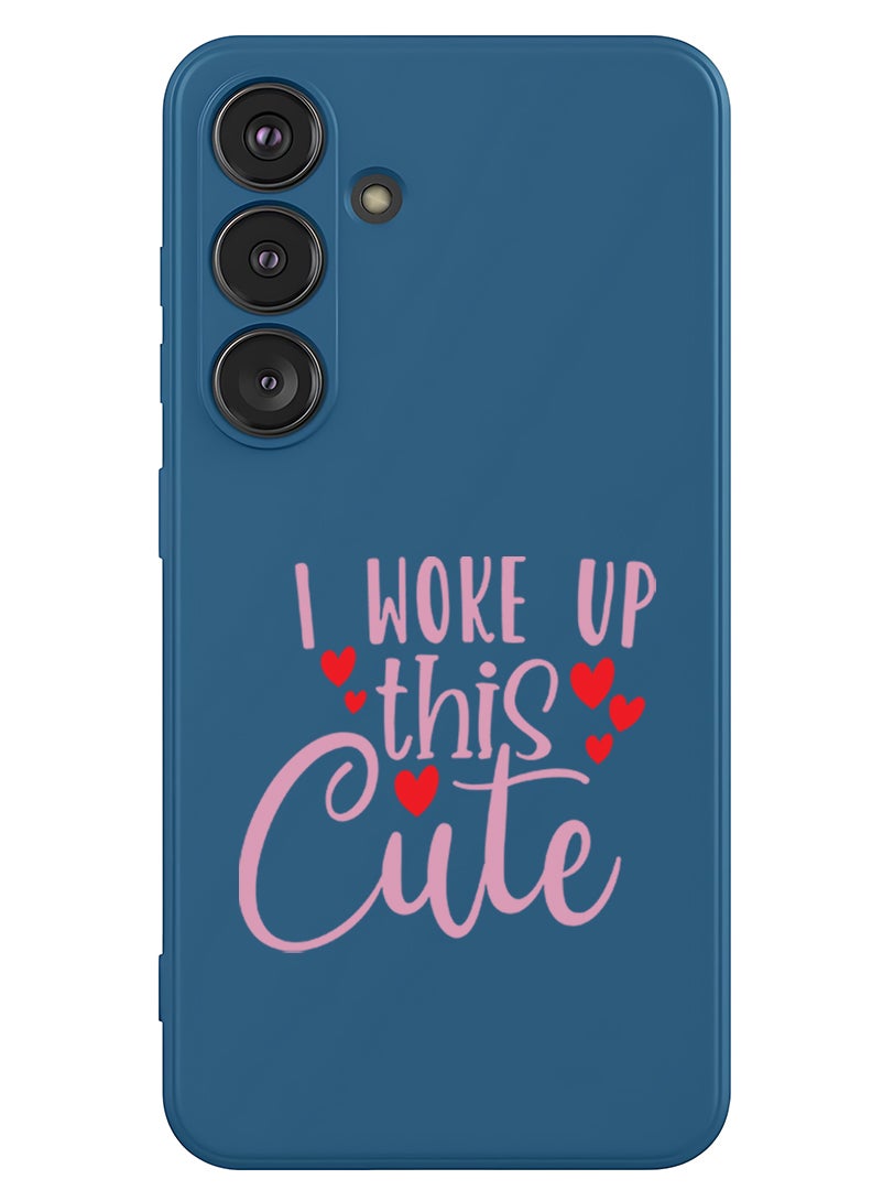 Theodor Protective Slim Fit Case Liquid Silicone Cover with Full Body Protection Anti-Scratch Shockproof Case For Samsung Galaxy S25 (Blue) - i woke up this cute - Image 1