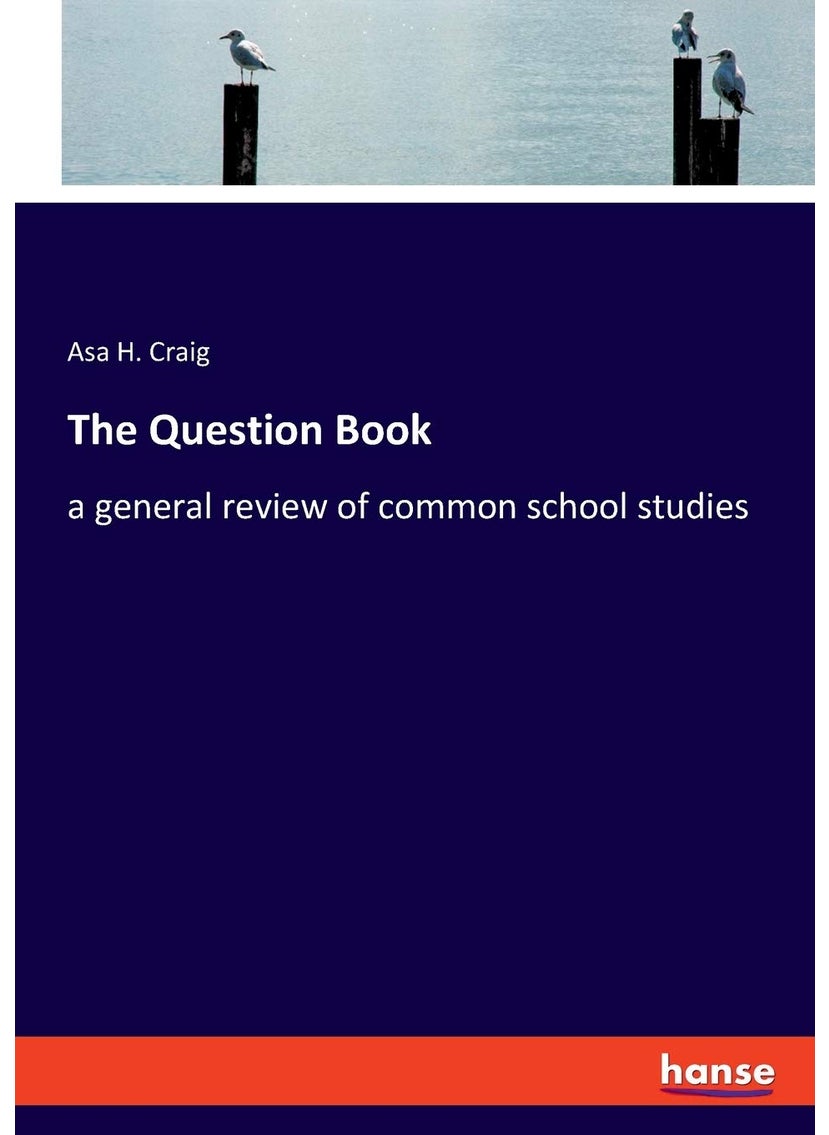 The Question Book: a general review of common school studies  - Image 1