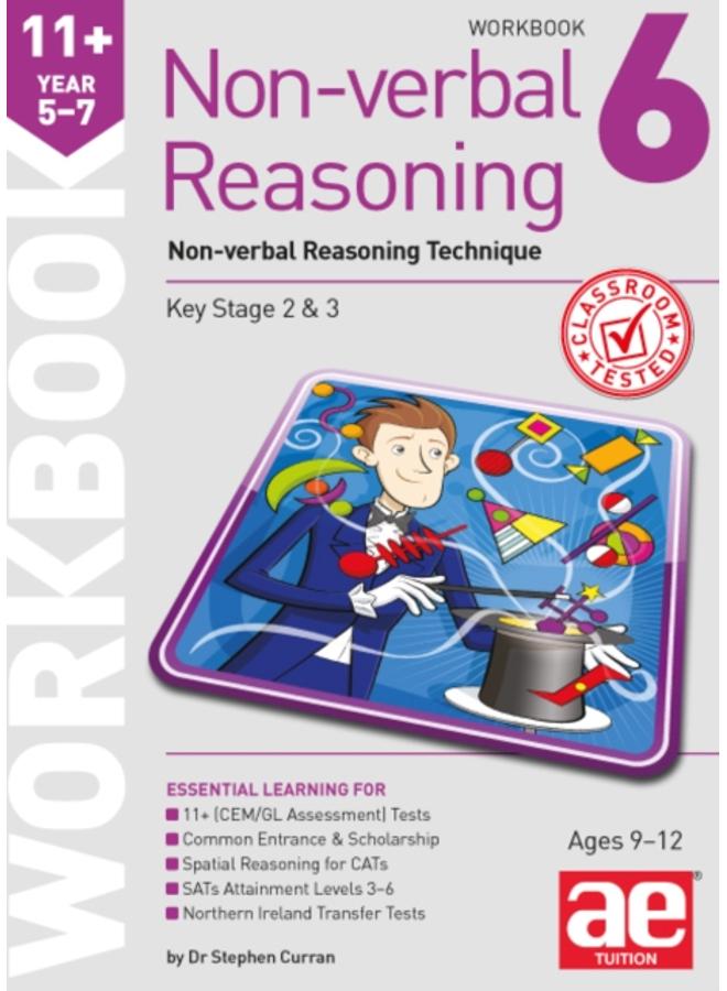 11+ Non-verbal Reasoning Year 5-7 Workbook 6 : Non-verbal Reasoning Technique 