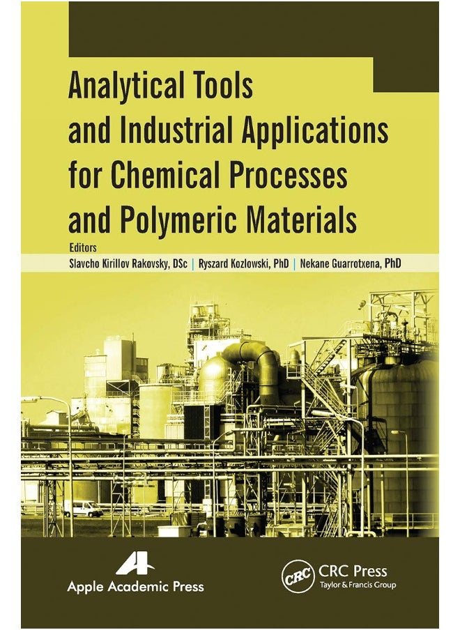 Analytical Tools and Industrial Applications for Chemical Processes and Polymeric Materials 
