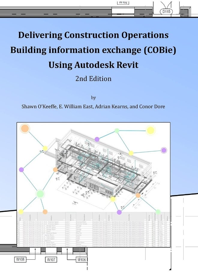 null - Delivering COBie Using Autodesk Revit (2nd Edition) (Library Edition) - Image 1
