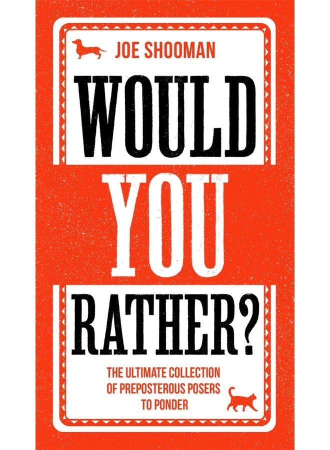 Would You Rather?: The Perfect Family Game Book For Kids (6-12) and Grown-Up Kids Alike! Filled With Hilarious Choices, Mind-Blowing Situations and Ridiculous Challenges