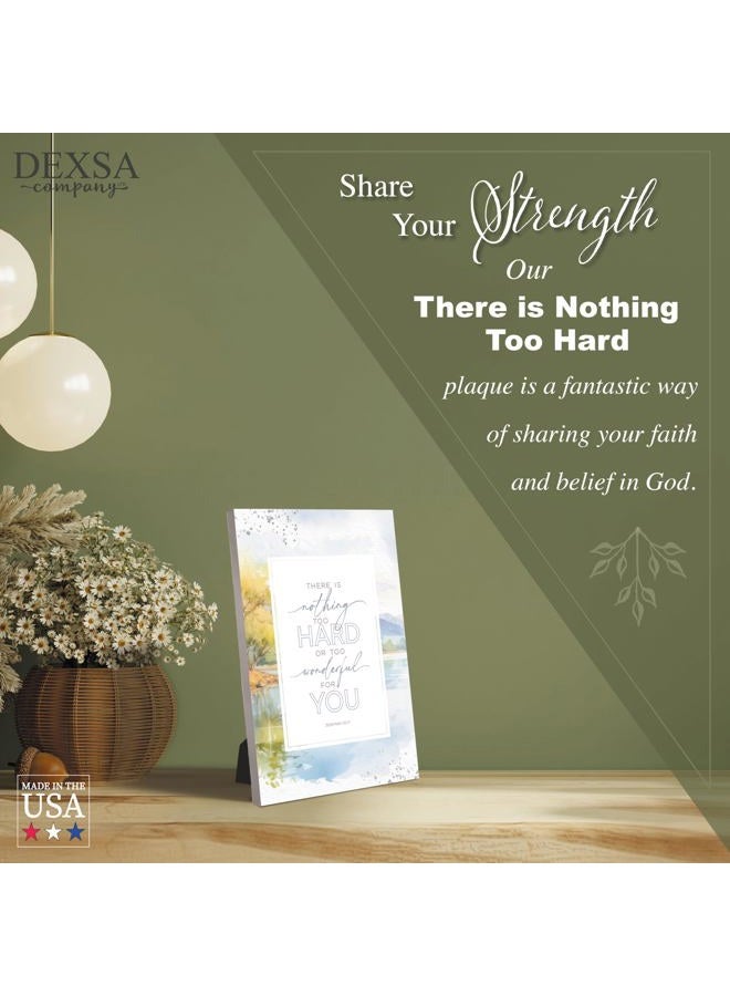 DEXSA There Is Nothing Too Hard Wood Frame Wall Plaque 6"x9" | Made in the USA | Wonderful Gift | Inspirational Sentiment | Metal Hanger and Easel on Back | Self-Standing or Wall Hanging - Image 5