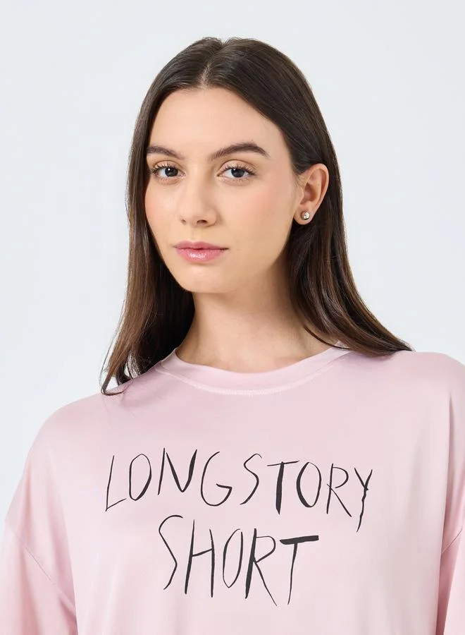 Take Two Take Two Pink Slogan Print Short Sleeve T-Shirt