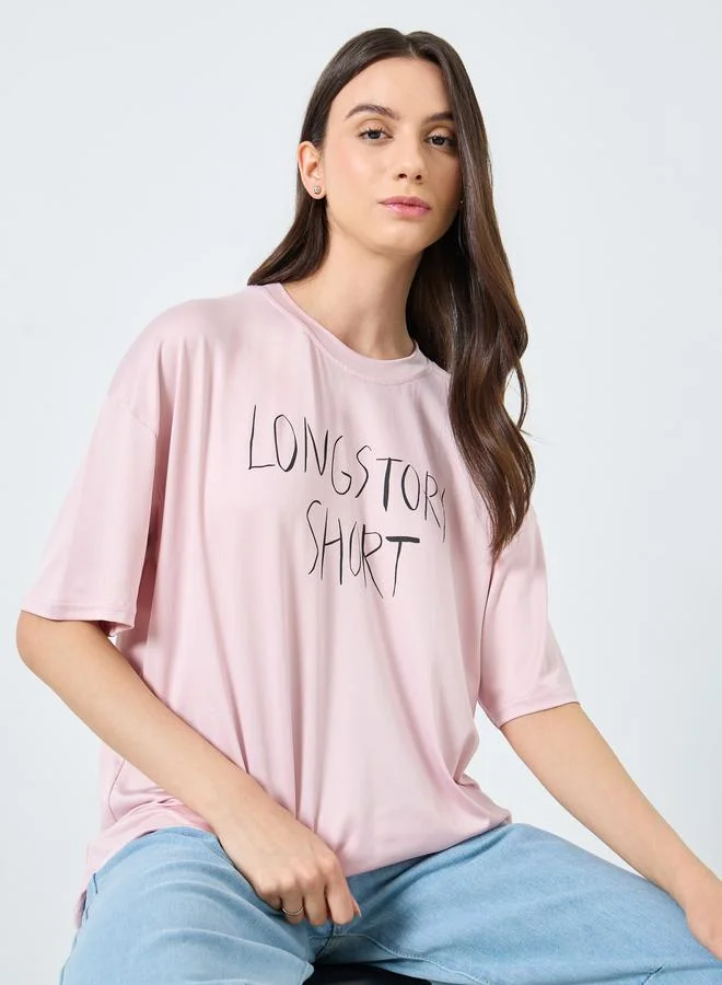 Take Two Take Two Pink Slogan Print Short Sleeve T-Shirt