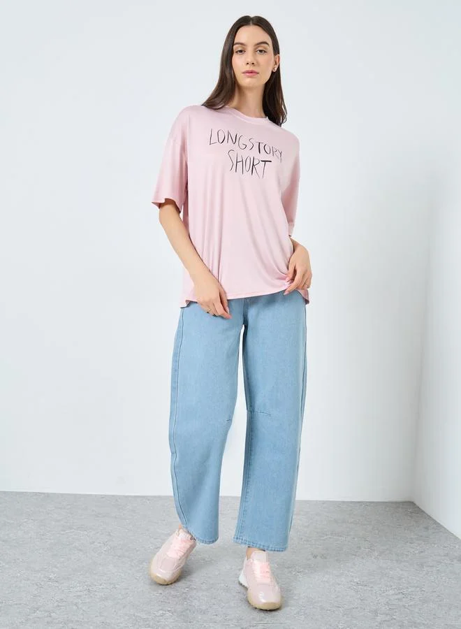 Take Two Take Two Pink Slogan Print Short Sleeve T-Shirt