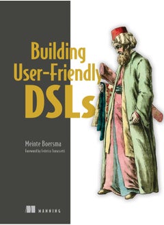 Building User-Friendly DSLs by Meinte Boersma 