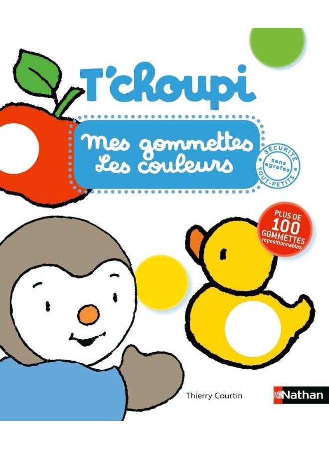 T'Choupi : Mes Gommettes Les Couleurs