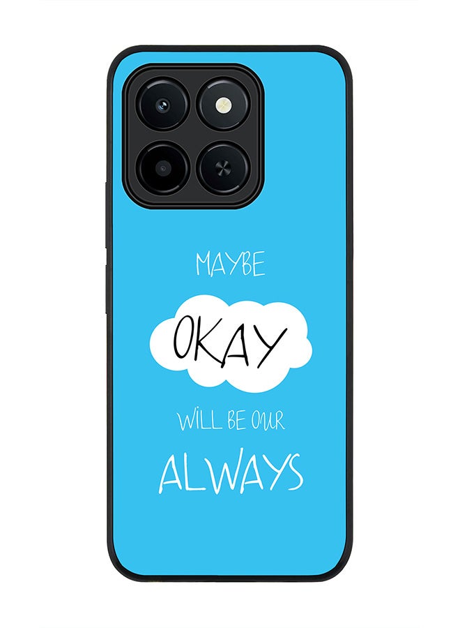 Stylizedd For Honor X6c Case,Slim fit Camera Protection, Shockproof Thin Phone cover  - Maybe Okay