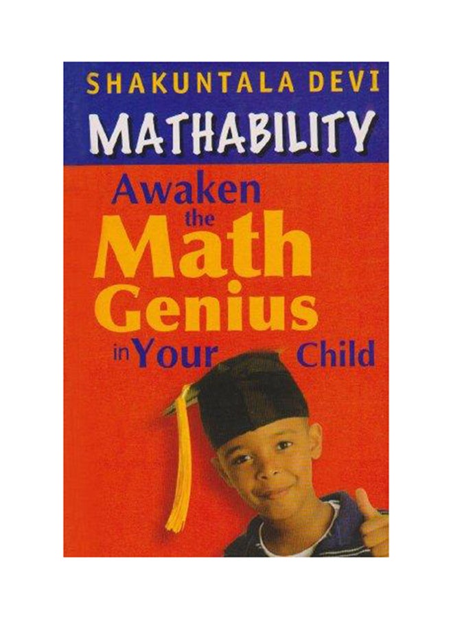 Mathability: Awaken The Math Genuis In Your Child