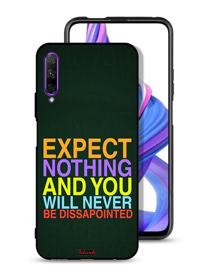 Tolwak Honor 9X Pro Protective Case Cover Expect Nothing And You Will Never Be Disappointed - Image 1