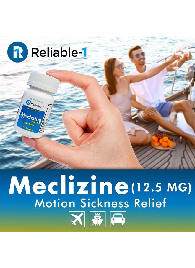 Reliable-1 Laboratories - Meclizine HCL 12.5 mg Caplets - Prevent Nausea, Vomiting, and Dizziness Caused by Motion Sickness (100 Caplets, 1 Bottle) - Image 1