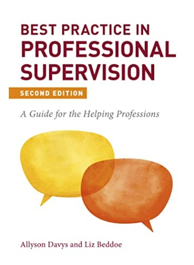Best Practice In Professional Supervision Second Edition