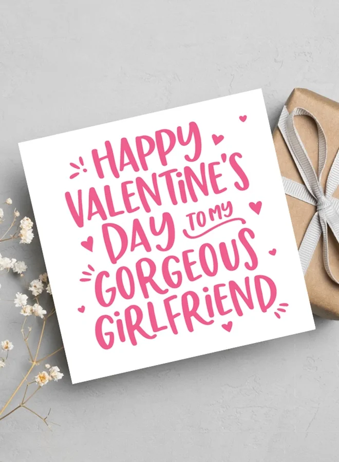 Share the Love My Gorgeous Girlfriend, Valentine's Greeting Card