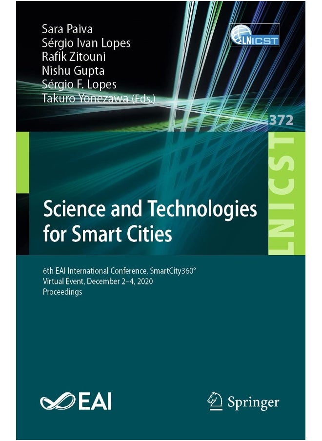 Science and Technologies for Smart Cities: 6th EAI International Conference, SmartCity360°, Virtual Event, December 2-4, 2020, Proceedings 
