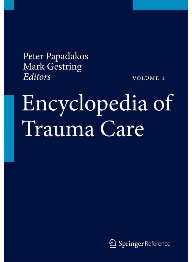 Encyclopedia of Trauma Care