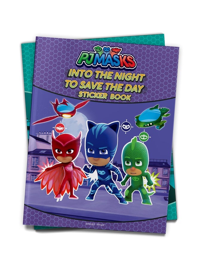Into the Night to Save the Day – PJ Masks Sticker Book Fun Activity Book for Kids | 100+ Stickers, Mazes & Games | Ages 3–6 | 2 Hours of Hero-Packed Play & Learning