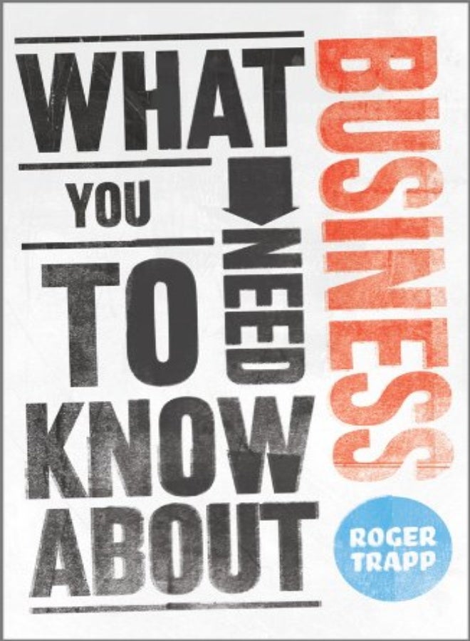 What You Need to Know about Business 