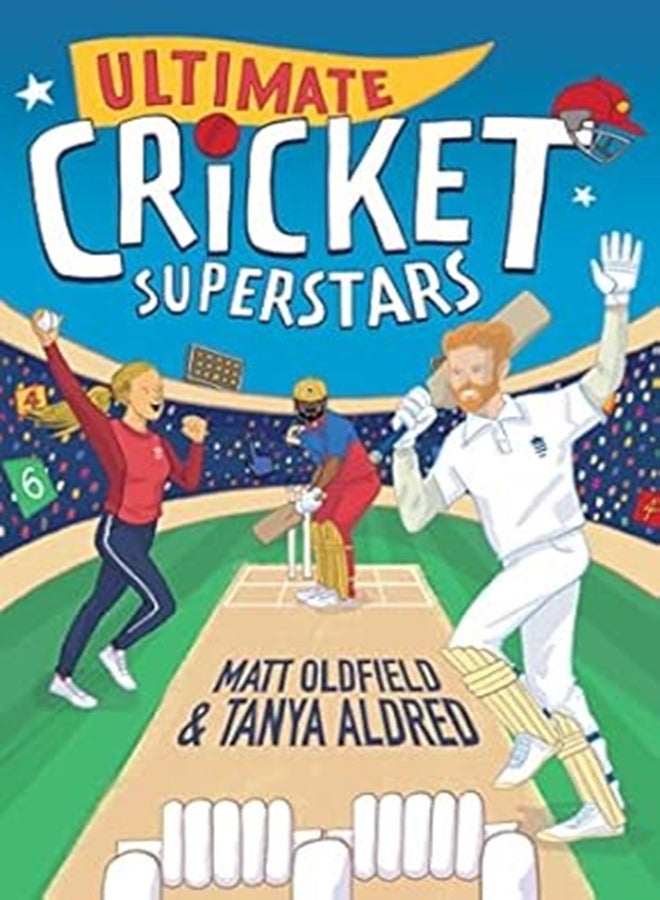 Ultimate Cricket Superstars by Matt Oldfield