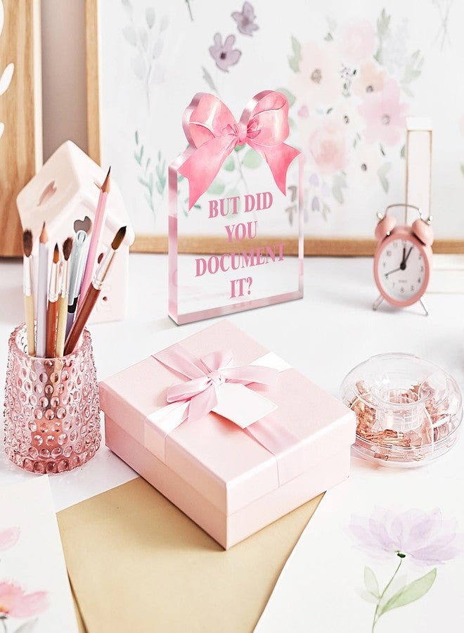 Pigort Pink Office Decor for Women - But Did You Document It -Funny Office Desk Decoration Gift for Colleague Boss Friend Teacher Coach Family 5.1x5.5inch - Image 4