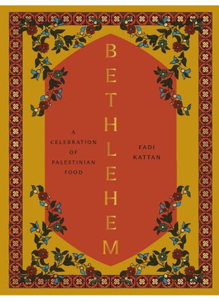 Bethlehem: A Celebration of Palestinian Food - pzsku/ZCFB39B53ED52EB2256A5Z/45/1749800689/b9c67409-93b4-4199-98cc-9e942ae949f9