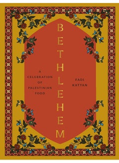 Bethlehem: A Celebration of Palestinian Food  - Image 1
