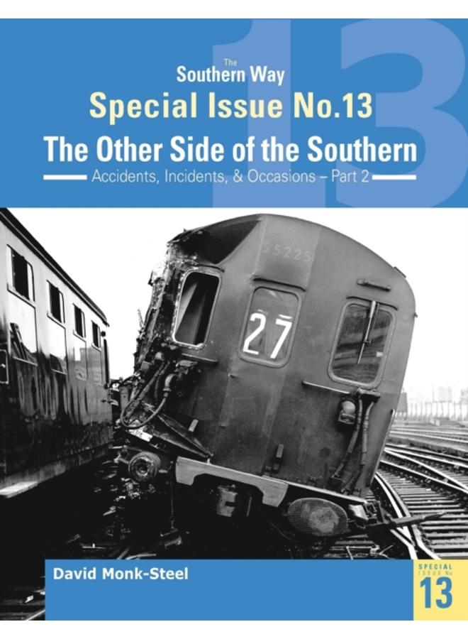 The Southern Way Special Issue No. 13 : The Other Side of the Southern 