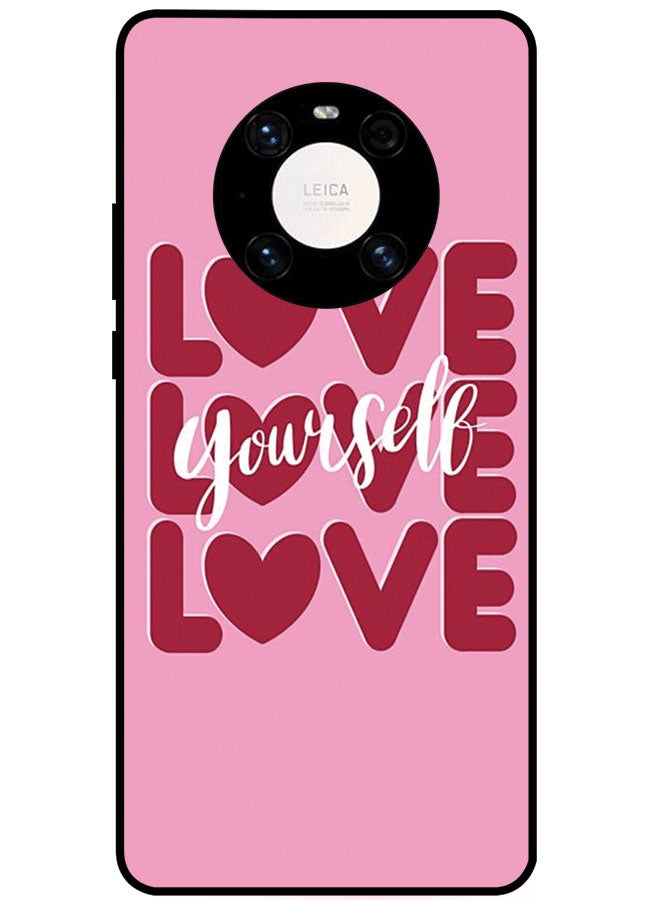 EYE CATCH Protective Case Cover For Huawei Mate 40E Love Yourself - Image 1