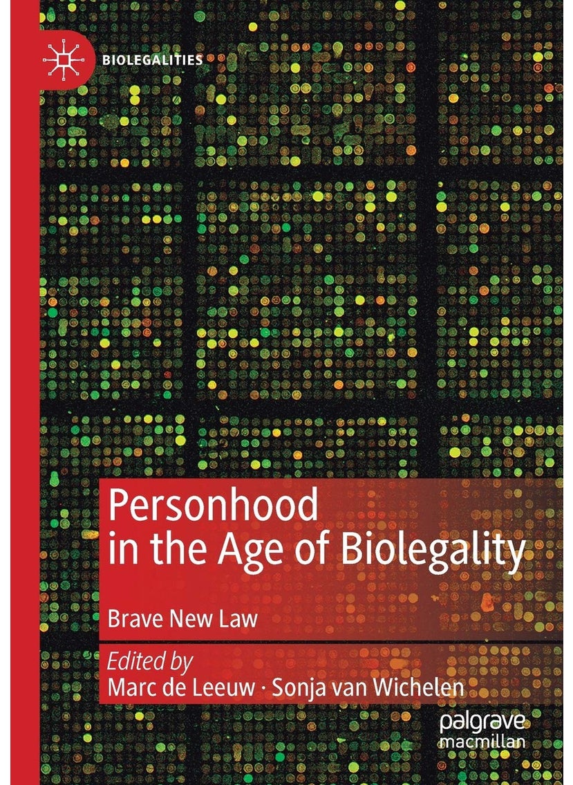 Personhood in the Age of Biolegality: Brave New Law 