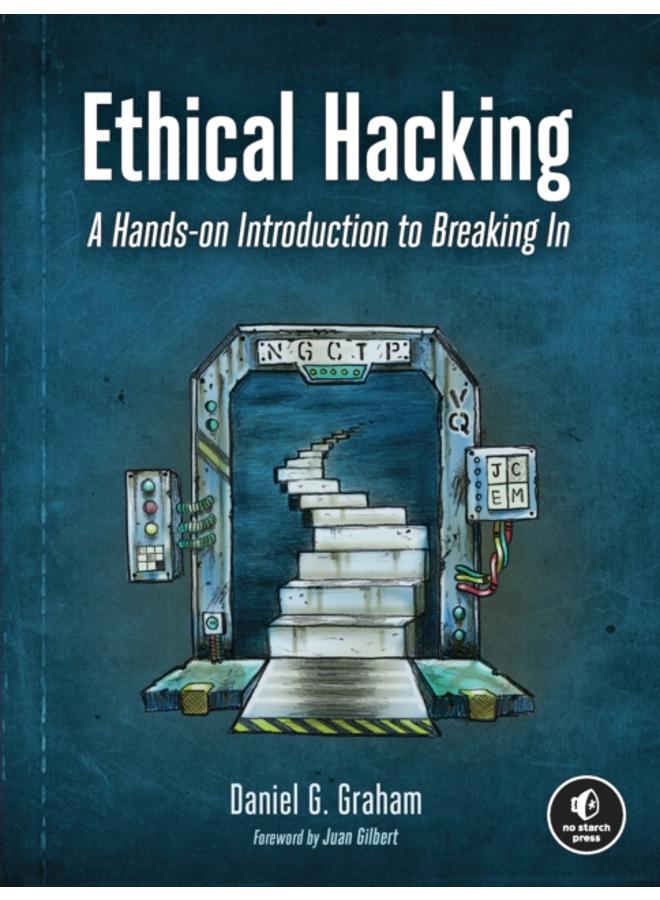 Ethical Hacking : A Hands-on Introduction to Breaking In 