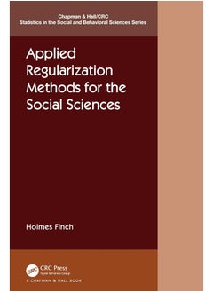 Applied Regularization Methods for the Social Sciences 