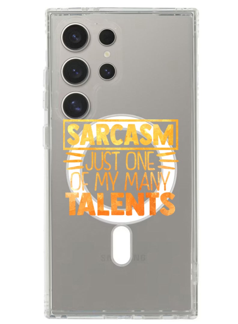 Theodor Magnetic Case for Samsung Galaxy S24 Ultra 6.8-inch Compatible with MagSafe Wireless Charging, Shockproof Phone Bumper Cover Sarcasm just one of my many talents - Image 1