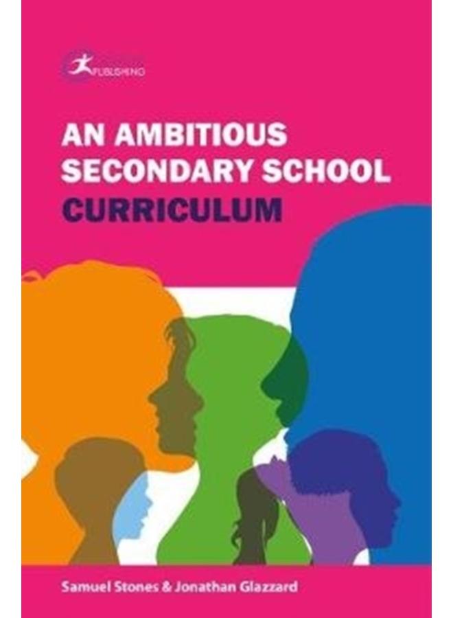 An Ambitious Secondary School Curriculum 