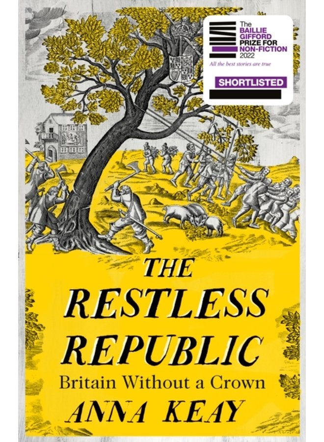 The Restless Republic Britain without a Crown - Hardback