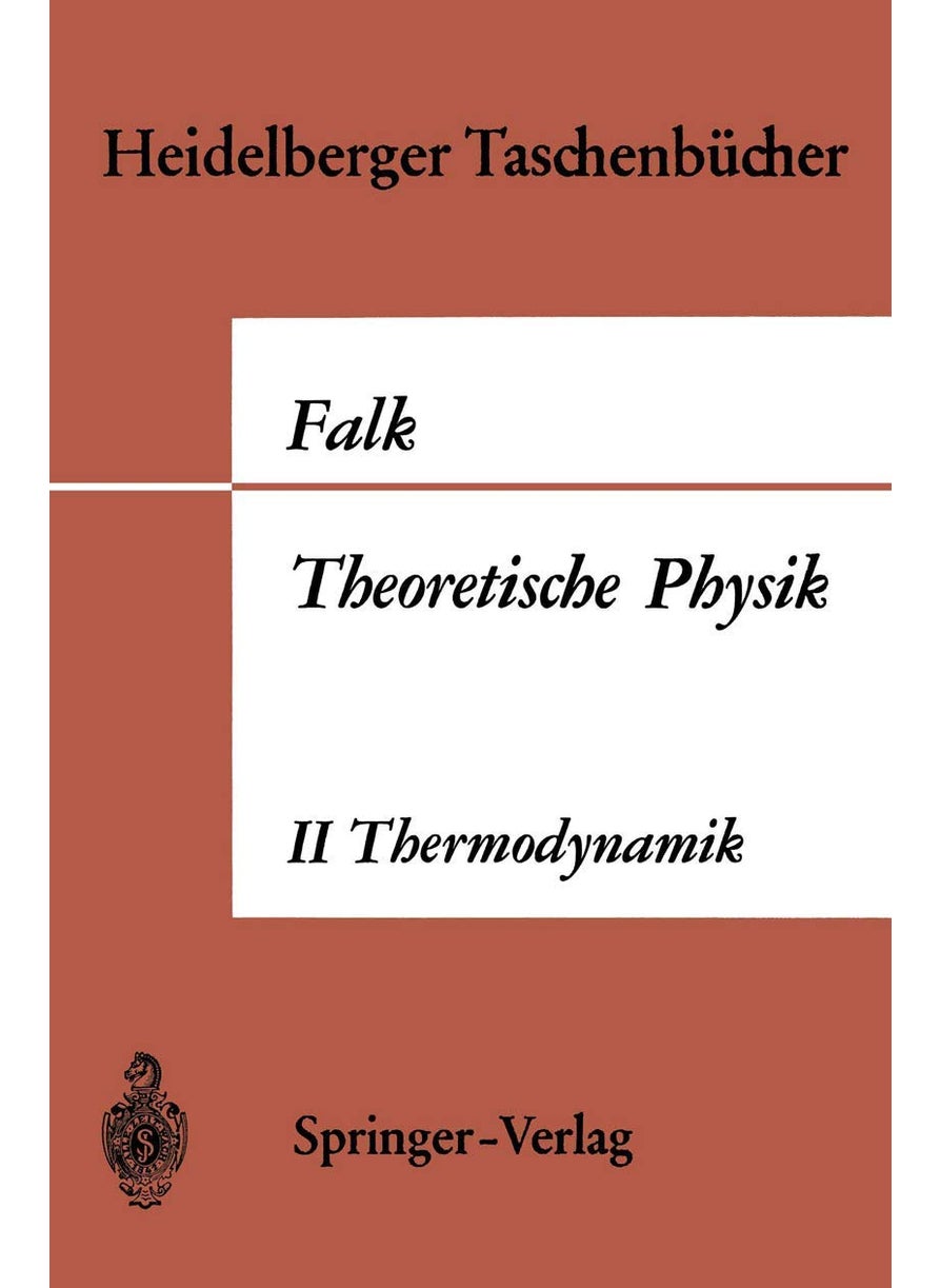 Theoretische Physik auf der Grundlage einer allgemeinen Dynamik 