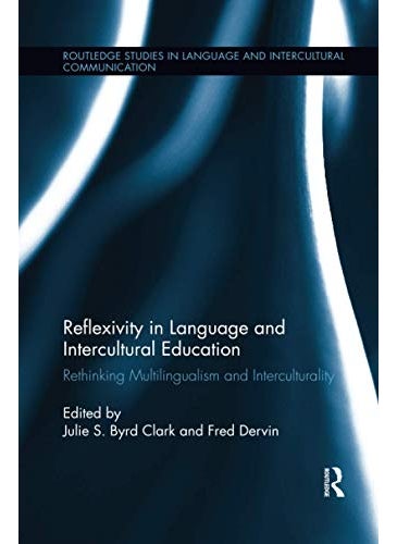 null - Reflexivity In Language And Intercultural Education Rethinking Multilingualism And Interculturality - Image 1