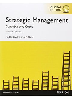 Strategic Management  Concepts and Cases  with MyManagementLab  Global Edition  Ed   15