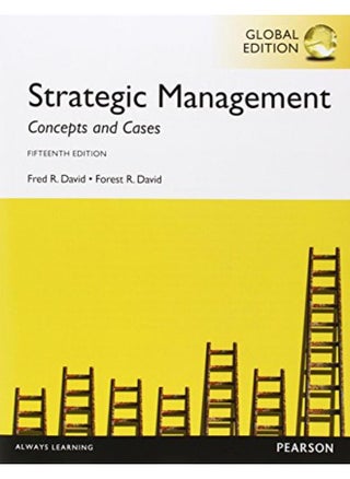 Strategic Management  Concepts and Cases  with MyManagementLab  Global Edition  Ed   15 - pzsku/ZCFDE19DB438F0BD85D9CZ/45/_/1705590623/36d3387b-f0c5-4d97-a4e4-3981b2a79567