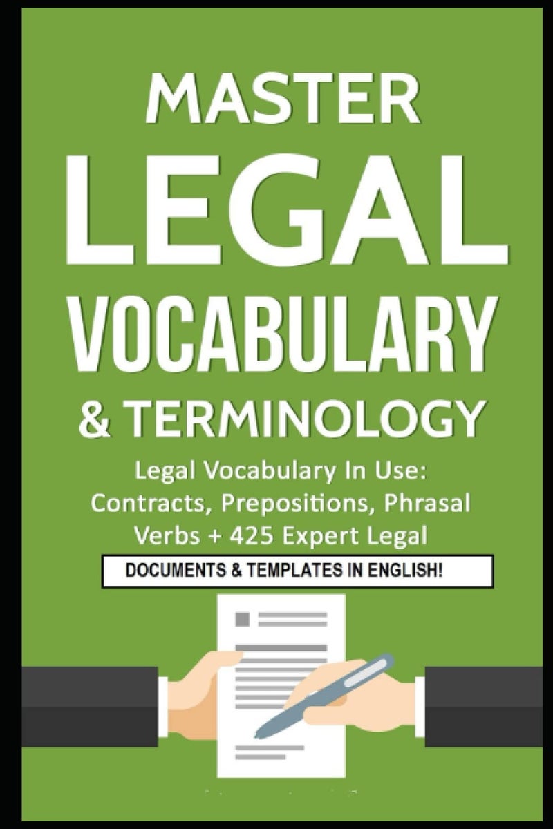 Master Legal Vocabulary & Terminology- In Use: Contracts, Prepositions, Phrasal Verbs + 425 Expert Documents Templates English! - Image 1
