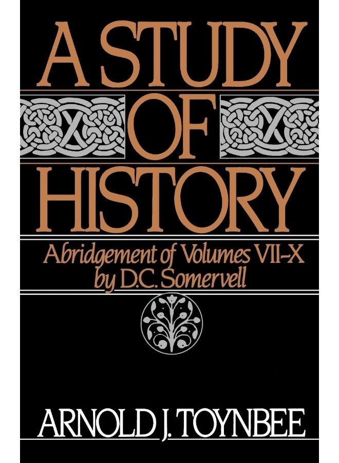 OXFORD UNIVERSITY PRESS A Study of History: Volume II: Abridgement of Volumes VII-X