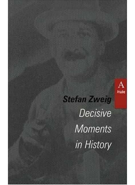 Decisive Moments in History