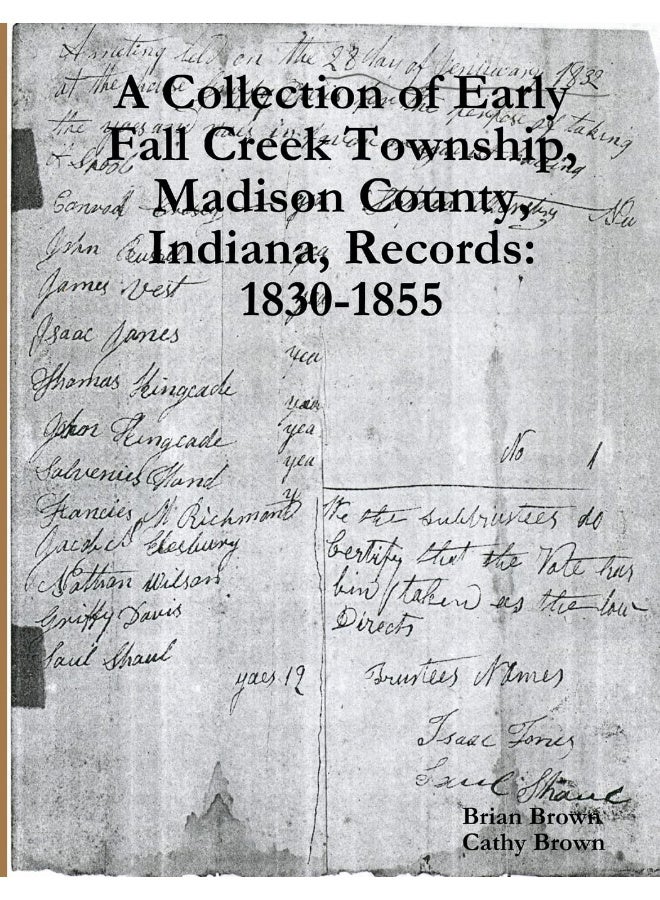 A Collection of Early Fall Creek Township, Madison County, Indiana, Records: 1830 - 1855  - Image 1
