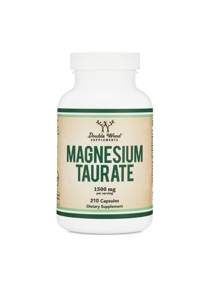Double Wood Supplements Magnesium Taurate Supplement For Cardiovascular Health To Boost Magnesium Levels (1500Mg Per Serving 210 Vegan Capsules) Manufactured In Usa By Double Wood Supplements - Image 2