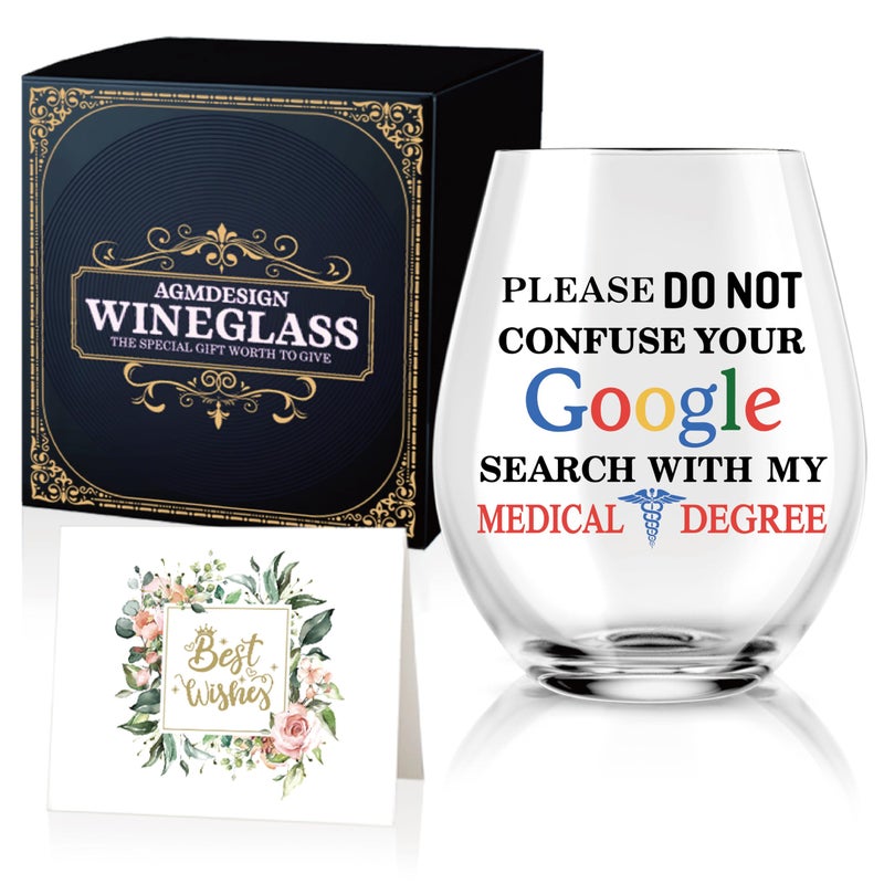 AGMDESIGN Please Do Not Confuse Your Google Search With My Medical Degree Funny Wine Glass with Gift Box Gifts for Medical PhD Doctor Medicine Graduation Physician Doctor Gifts for Men Women