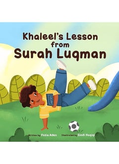Khaleels Lesson From Surah Luqman 
