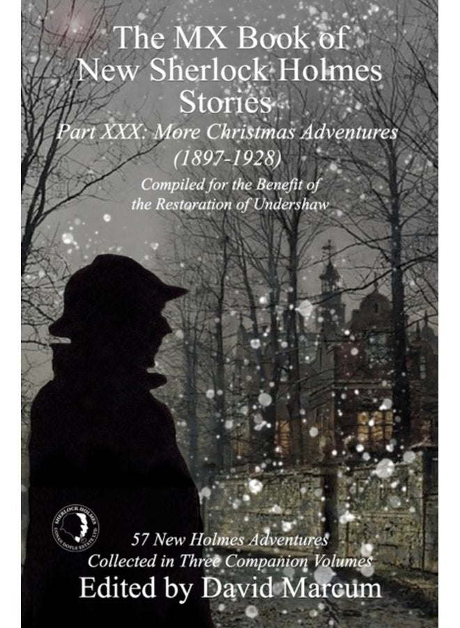 The MX Book of New Sherlock Holmes Stories Part XXX More Christmas Adventures 1897 1928 30 - Paperback