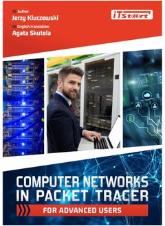 Computer Networks in Packet Tracer for Advanced Users 