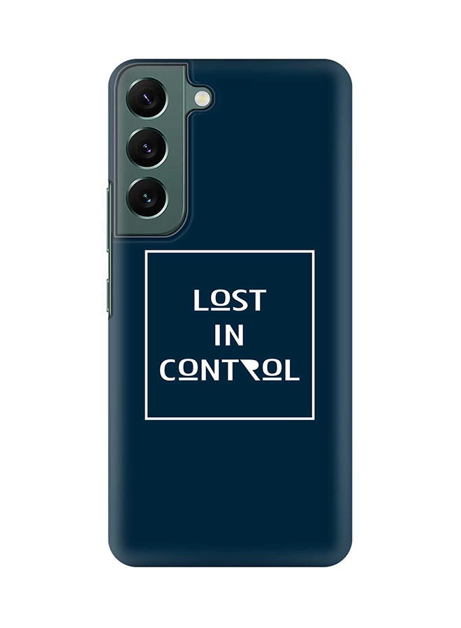 ستايلايزد جراب لهاتف جالاكسي S22 رفيع سناب كلاسيك سيريز شيلد بطباعة نهائية غير لامعة - فقد السيطرة - Image 1