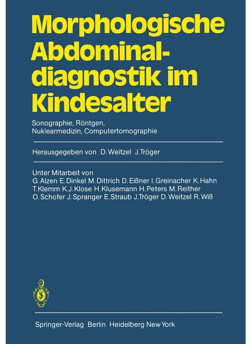 Morphologische Abdominaldiagnostik im Kindesalter: Sonographie, Röntgen, Nuklearmedizin, Computertomographie 